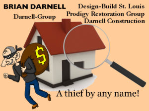 Brian Darnell General Contractor Thief